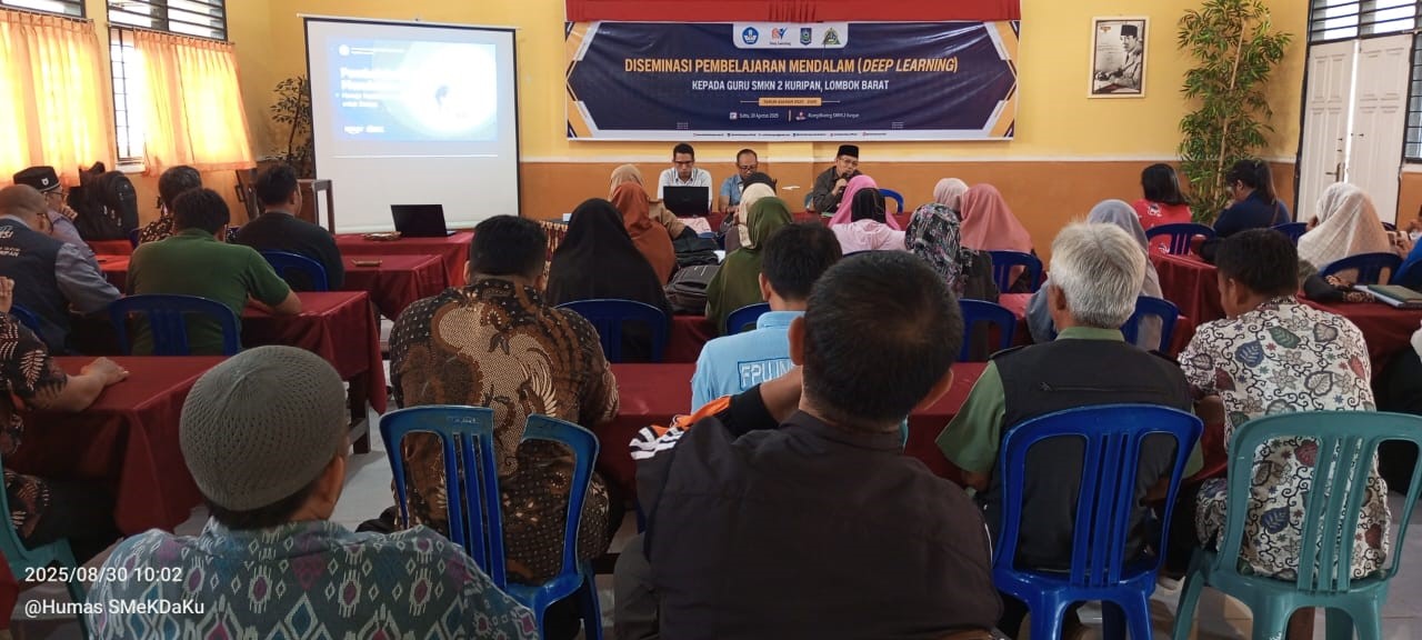 KEGIATAN DISEMINASI PEMBELAJARAN MENDALAM (DEEP LEARNING) GURU SMKN 2 KURIPAN KEGIATAN DISEMINASI PEMBELAJARAN MENDALAM (DEEP LEARNING) GURU SMKN 2 KURIPAN